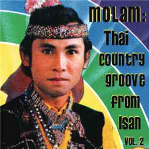 Various - Molam: Thai Country Groove From Isan Vol. 2 download flac mp3
