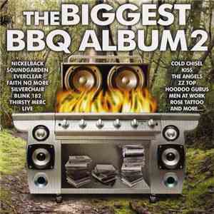 Various - The Biggest BBQ Album 2 download flac mp3