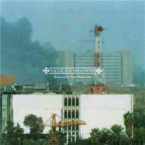 Vatican Shadow - Remember Your Black Day download flac mp3