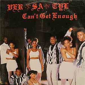 Ver-Sa-Tyl - Can't Get Enough download flac mp3