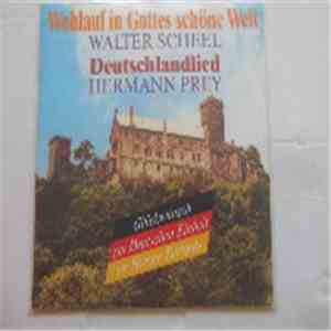 Walter Scheel, Hermann Prey - Wohlauf In Gottes Schöne Welt download flac mp3