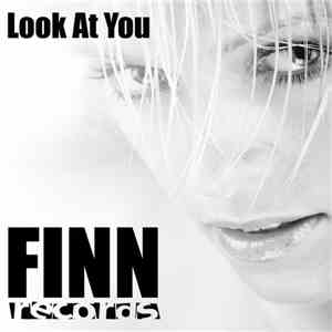 Benn Finn - Look At You download flac mp3