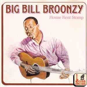 Big Bill Broonzy - House Rent Stomp download flac mp3