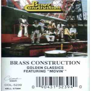 Brass Construction - Golden Classics Featuring "Movin' " download flac mp3