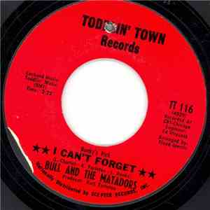 Bull And The Matadors - I Can't Forget / Move With The Groove download flac mp3