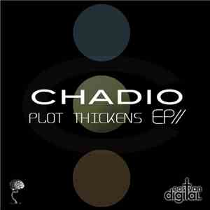 Chadio - Plot Thickens EP download flac mp3