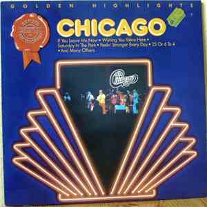 Chicago  - Golden Highlights Volume 7 download flac mp3