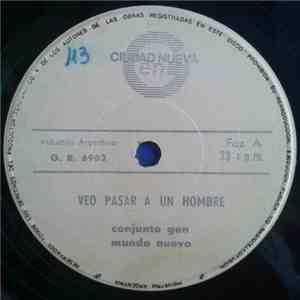 Conjunto Gen Mundo Nuevo - Veo Pasar A Un Hombre download flac mp3