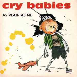 Cry Babies  - As Plain As Me download flac mp3