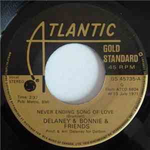 Delaney & Bonnie & Friends - Never Ending Song Of Love / Only You Know And I Know download flac mp3
