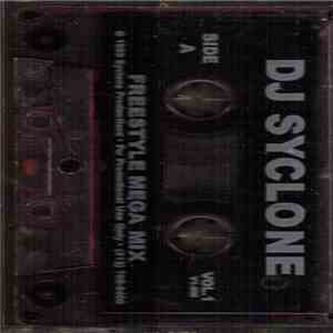 DJ Syclone - Freestyle Mega Mix Vol. 1 download flac mp3