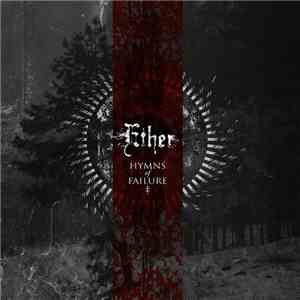 Ether  - Hymns Of Failure download flac mp3