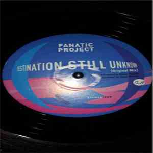Fanatic Project - Destination Still Unknown download flac mp3