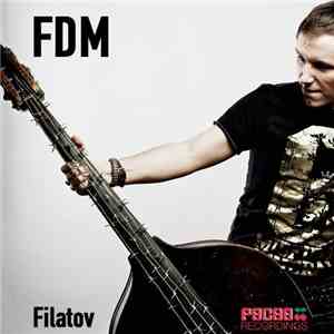 Filatov - FDM download flac mp3