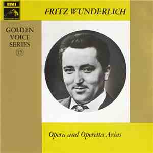 Fritz Wunderlich - Opera And Operetta Arias download flac mp3
