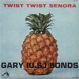 Gary (U.S). Bonds - Twist Twist Senora download flac mp3