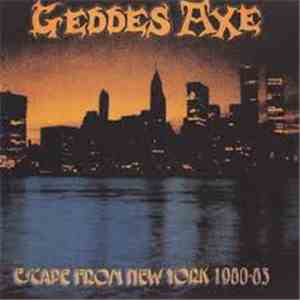 Geddes Axe - Escape From New York 1980-83 download flac mp3