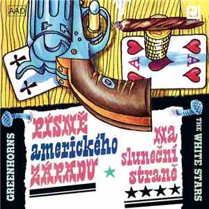 Greenhorns, The White Stars - Písně Amerického Západu - Na Sluneční Straně download flac mp3