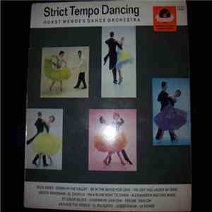 Horst Wende's Dance Orchestra - Strict Tempo Dancing download flac mp3