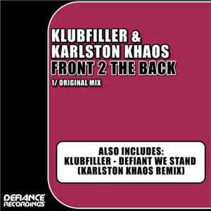 Klubfiller & Karlston Khaos - Front 2 The Back download flac mp3