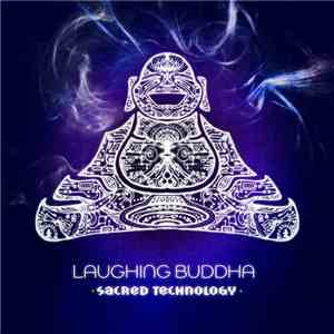 Laughing Buddha - Sacred Technology download flac mp3