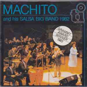Machito And His Salsa Big Band - Machito And His Salsa Big Band 1982 download flac mp3