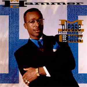 M.C. Hammer - Please Hammer Don't Hurt 'Em download flac mp3