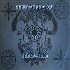 Metaconqueror, Invercauld - Onward Toward Oblivion download flac mp3