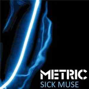 Metric - Sick Muse download flac mp3