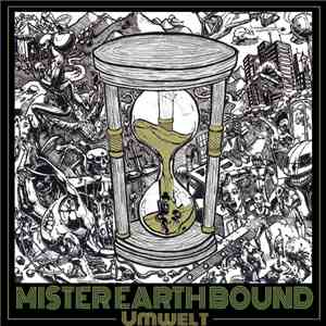 Mister Earthbound - Umwelt download flac mp3