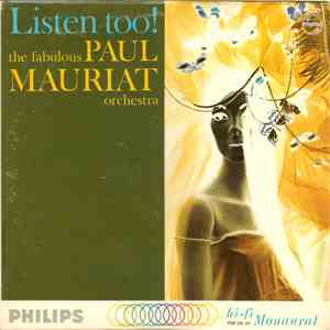 Paul Mauriat & His Orchestra - Listen Too!: The Fabulous Paul Mauriat Orchestra download flac mp3