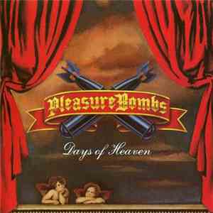 Pleasure Bombs - Days Of Heaven download flac mp3
