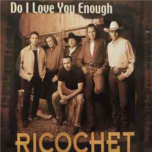 Ricochet  - Do I Love You Enough download flac mp3