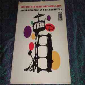 Roger King Mozian - Spectacular Percussion Goes Latin download flac mp3