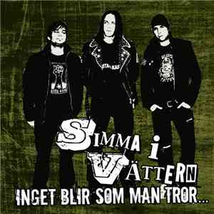 Simma I Vättern - Inget Blir Som Man Tror... download flac mp3