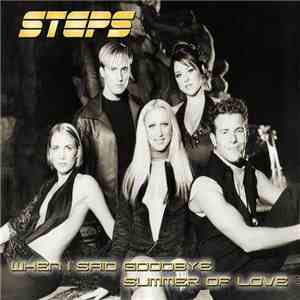 Steps - When I Said Goodbye / Summer Of Love download flac mp3
