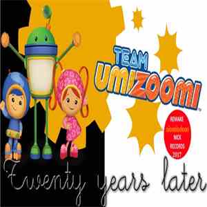 Team Umizoomi - Twenty Years Later download flac mp3