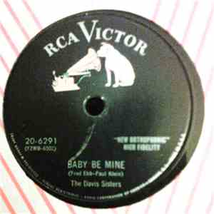 The Davis Sisters - Baby Be Mine / It's The Girl Who Gets The Blame download flac mp3