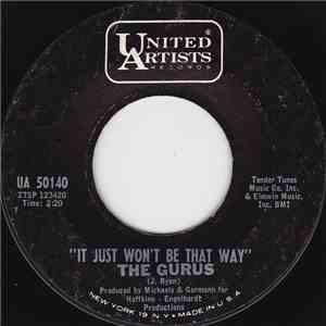 The Gurus  - It Just Won't Be That Way download flac mp3