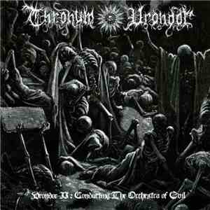 Thronum Vrondor - Vrondor II : Conducting The Orchestra Of Evil download flac mp3