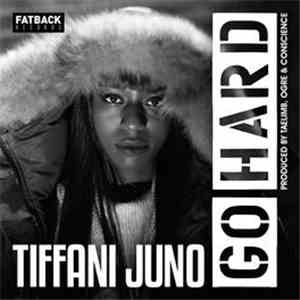 Tiffani Juno - Go Hard download flac mp3