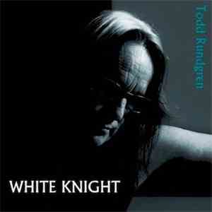 Todd Rundgren - White Knight download flac mp3