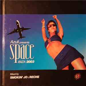 Various - Azuli Presents Space Ibiza 2003 download flac mp3