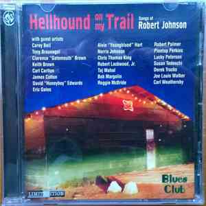 Various - Hellhound On My Trail (Songs Of Robert Johnson) download flac mp3