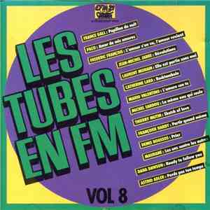 Various - Les Tubes En FM Vol 8 download flac mp3