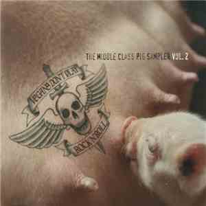 Various - Middle Class Pig Sampler Vol.2 download flac mp3