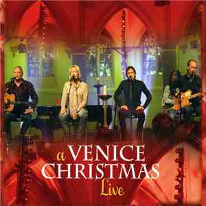 Venice  - A Venice Christmas Live download flac mp3