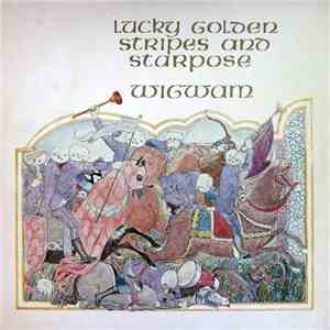 Wigwam  - Lucky Golden Stripes And Starpose download flac mp3