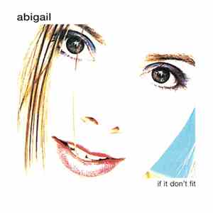 Abigail - If It Don't Fit download flac mp3