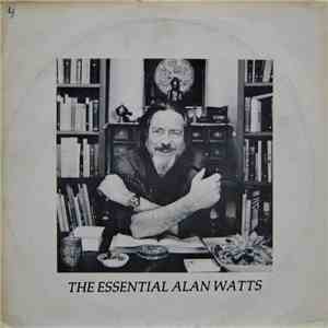 Alan Watts - The Essential Alan Watts download flac mp3